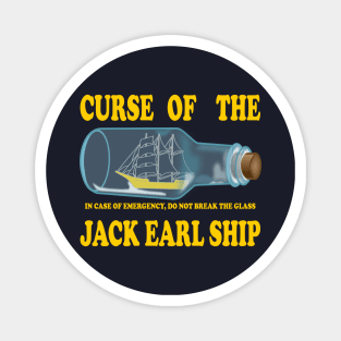 Curse of the Jack Earl Ship Magnet